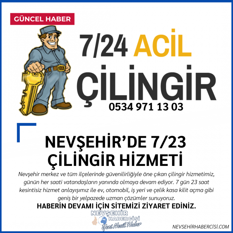Nevşehir’de 7/23 Profesyonel Çilingir Hizmeti