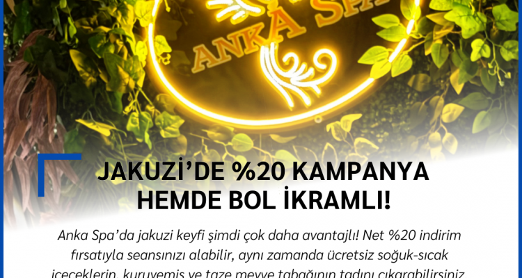 ANKA SPA JAKUZİ KAMPANYASI